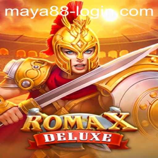 RomaXDeluxe: A Thrilling Expedition with Maya88